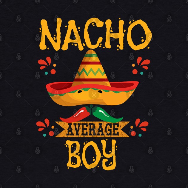 Boy - Nacho Average Boy by Kudostees